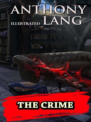 cover image of The Crime. Illustrated